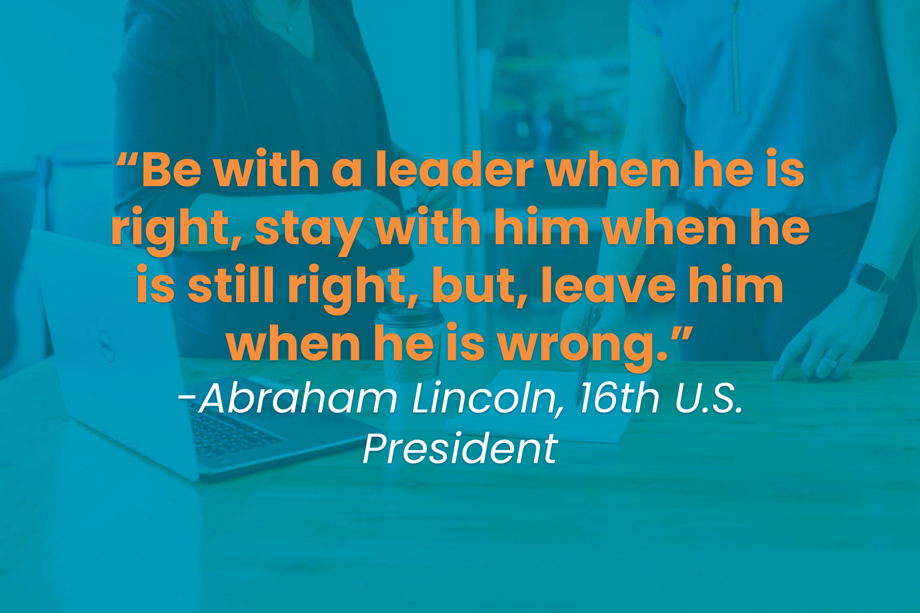 Building Employee Loyalty: Why You Must Earn It as a Leader